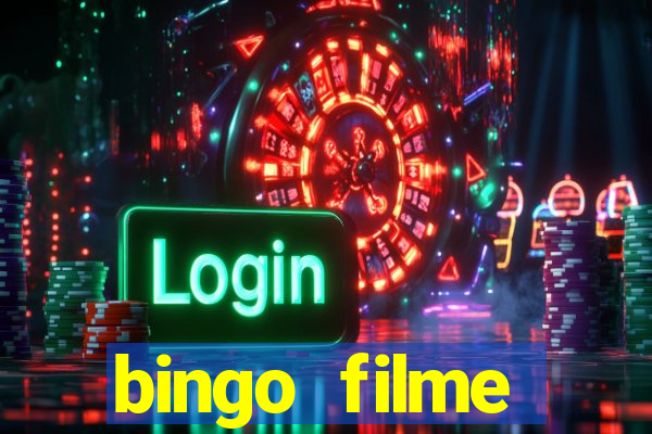 bingo filme completo dublado